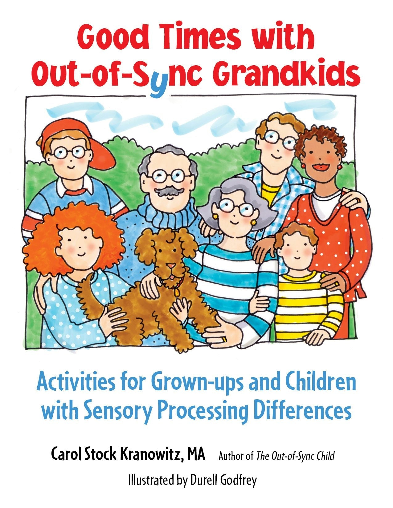 Book cover image for Good Times with Out-of-Sync Grandkids ISBN: 9781963367164